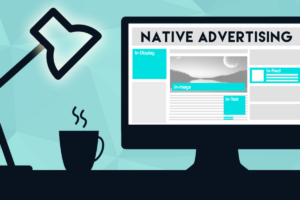 Is Native Advertising Taking Over the Digital World?